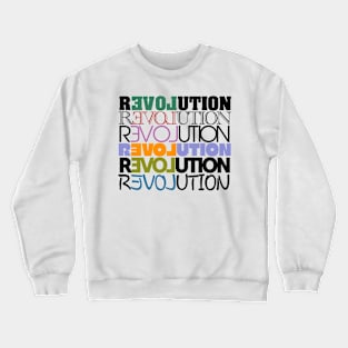 Revolution word pun wordplay typography themed colorfull design Crewneck Sweatshirt